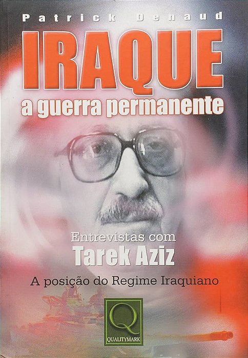 Livro Iraque: a Guerra Permanente Autor Denaud, Patrick (2003) [usado]