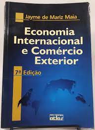 Livro Economia Internacional e Comércio Exterior Autor Maia, Jayme de Mariz (2001) [usado]