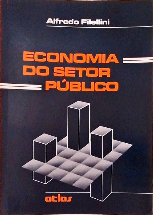 Livro Economia do Setor Público Autor Filellini, Alfredo (1989) [usado]