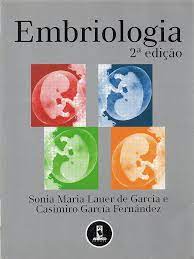 Livro Embriologia Autor Garcia, Sonia Maria Lauer de (2001) [usado]