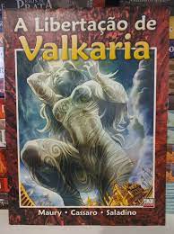 Livro a Libertação de Valkaria Autor Abreu, Maury (2004) [usado]
