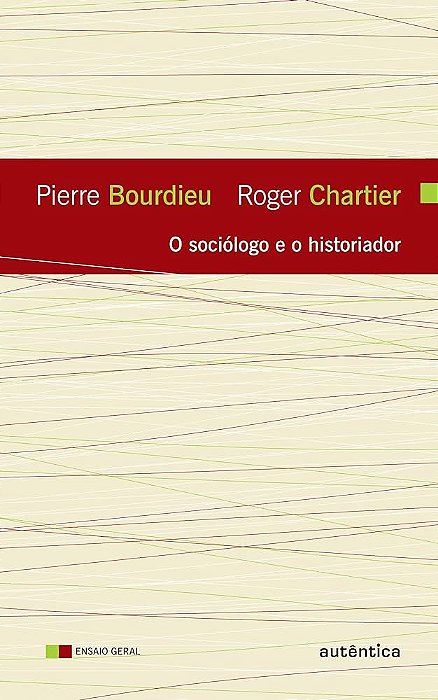Livro o Sociólogo e o Historiador Autor Bourdieu, Pierre (2017) [seminovo]