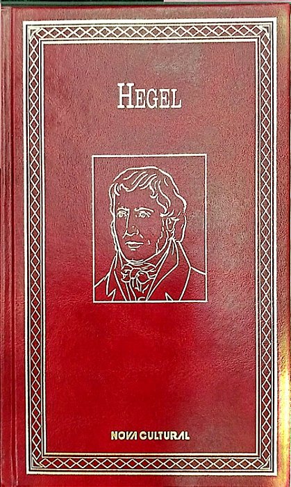 Livro Hegel - os Pensadores Autor Hegel, Georg Wilhelm Friedrich (2005) [seminovo]