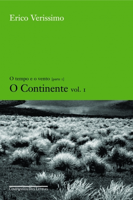 Livro o Tempo e o Vento - Parte 1 & o Continente - Volume 1 Autor Veríssimo, Erico (2004) [usado]