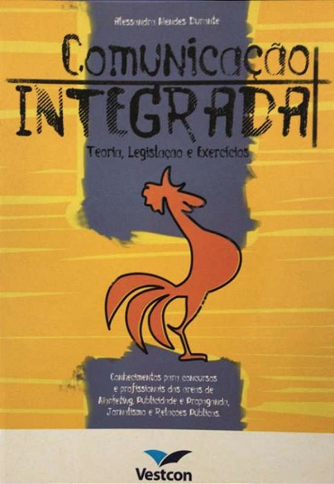 Livro Comunicação Integrada Autor Durante. Alessandra Mendes (2009) [usado]