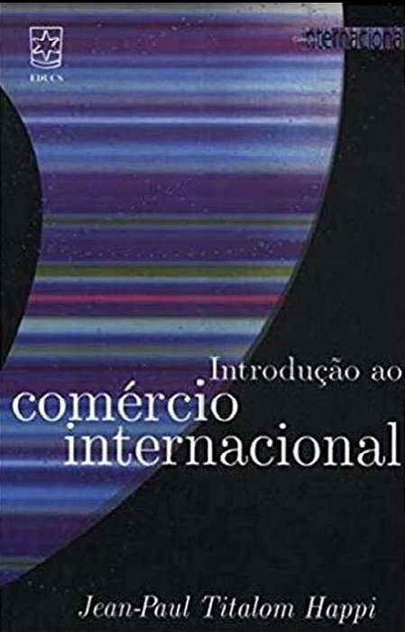 Livro Introdução ao Comércio Internacional Autor Happi, Jean-paul Titalom (2002) [seminovo]