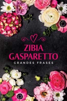 Livro Grandes Frases Autor Gasparetto, Zibia [seminovo]