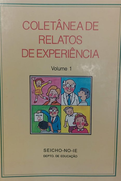 Livro Coletânea de Relatos de Experiência Autor Desconhecido (1994) [usado]
