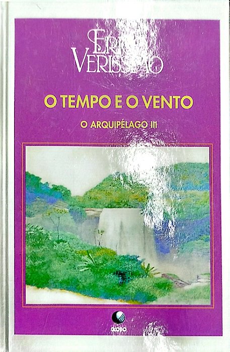 Livro o Tempo e o Vento: o Arquipélago Iii Autor Veríssimo, Érico (1997) [usado]