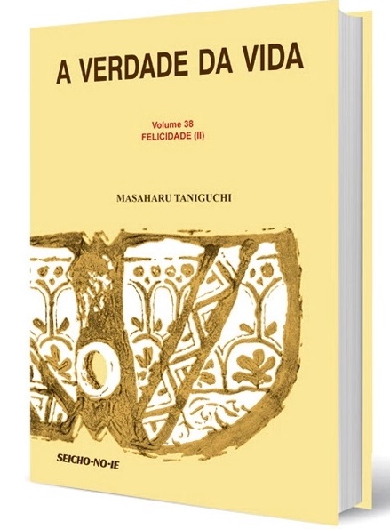 Livro a Verdade da Vida - Vol 38 - Ii Autor Taniguchi, Masaharu (2013) [seminovo]