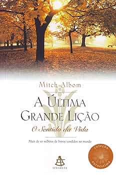Livro Últimas Grande Lição, a Autor Albom, Mitch (1998) [usado]