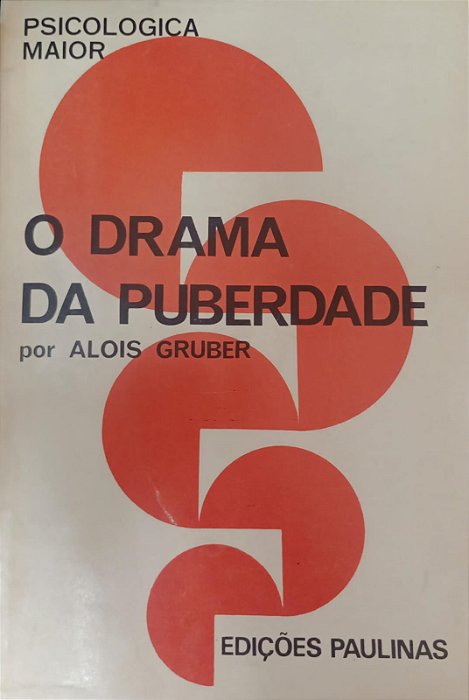 Livro o Drama da Puberdade Autor Gruber, Alois (1966) [usado]