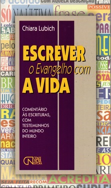 Livro Escrever o Evangelho com a Vida Autor Lubich, Chiara (1997) [usado]