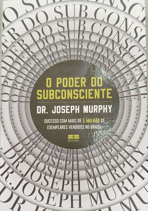 Livro o Poder do Subconsciente Autor Murphy, Dr. Joseph (2022) [seminovo]
