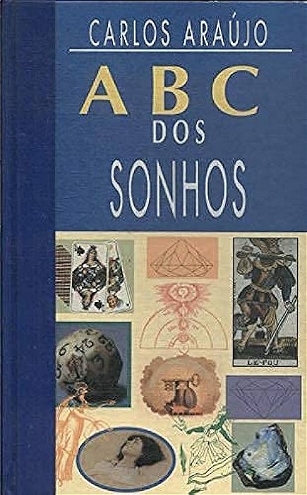 Livro Abc dos Sonhos Autor Araújo, Carlos (1993) [usado]