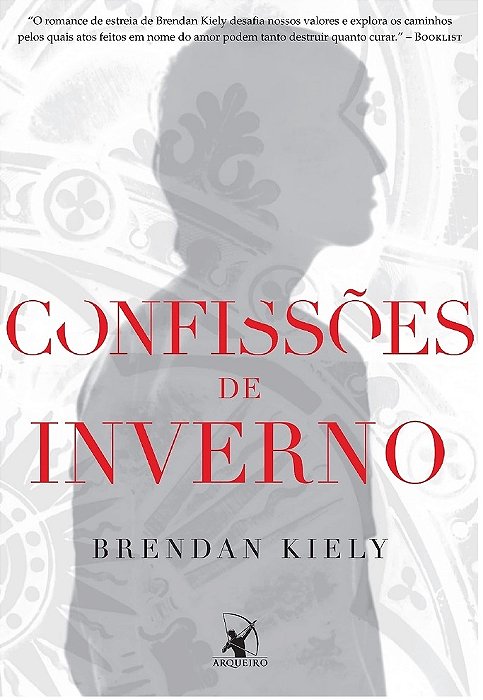 Livro Confissões de um Arqueiro Autor Kiely, Brendan (2015) [seminovo]