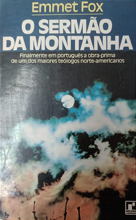 Livro Sermão da Montanha, o Autor Fox, Emmet [usado]