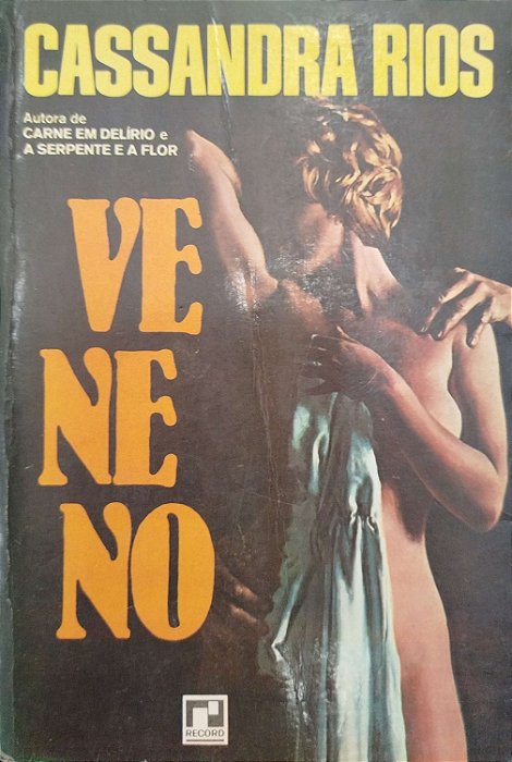 Livro Veneno Autor Rios, Cassandra [usado]