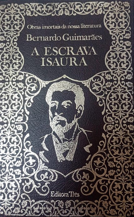 Livro Escrava Isaura, a Autor Guimnarães, Bernardo (1973) [usado]