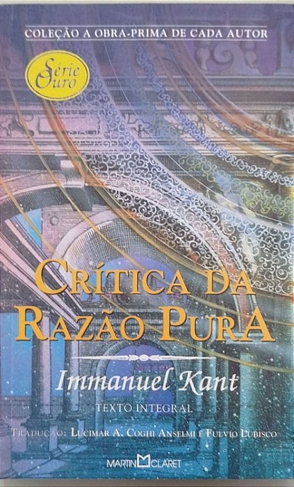 Livro Crítica da Razão Pura Autor Kant, Emmanuel (2009) [seminovo]