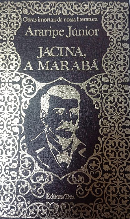 Livro Jacina, a Marabá Autor Júnior, Araripe (1973) [usado]