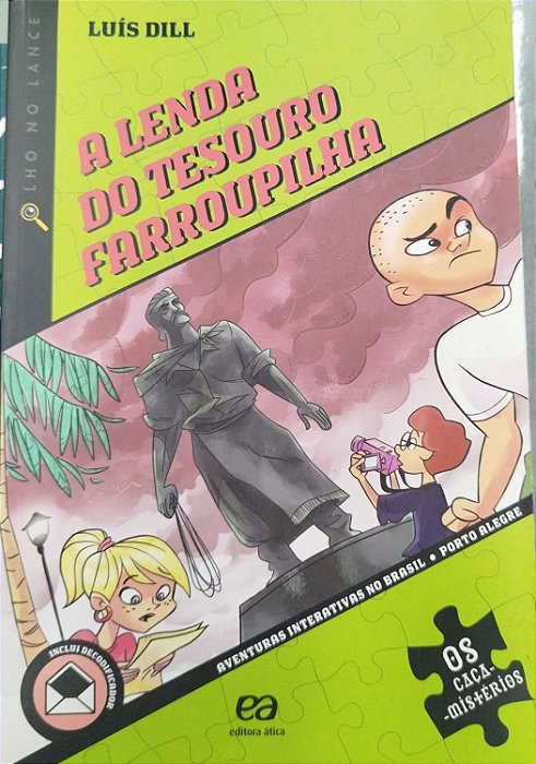 Livro a Lenda do Tesouro Farroupilha Autor Dill, Luís (2009) [seminovo]
