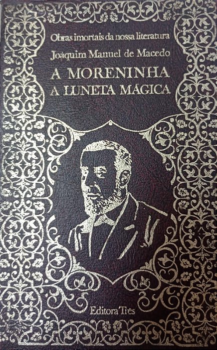 Livro Moreninha, a / Luneta Mática, a Autor Macedo, Joaquim Manuel de (1972) [usado]