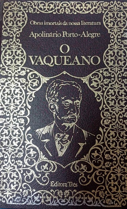 Livro Vaqueano, o Autor Porto-alegre, Apolinário (1973) [usado]