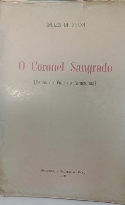 Livro o Coronel Sangrado Autor Sousa, Inglês de (1968) [usado]