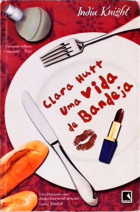 Livro Clara Hutt, Uma Vida de Bandeja Autor Knight, India (2002) [usado]