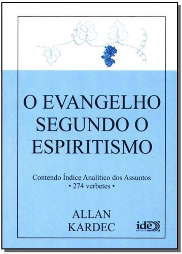 Livro Evangelho Segundo o Espiritismo, o Autor Kardec, Allan (2007) [seminovo]