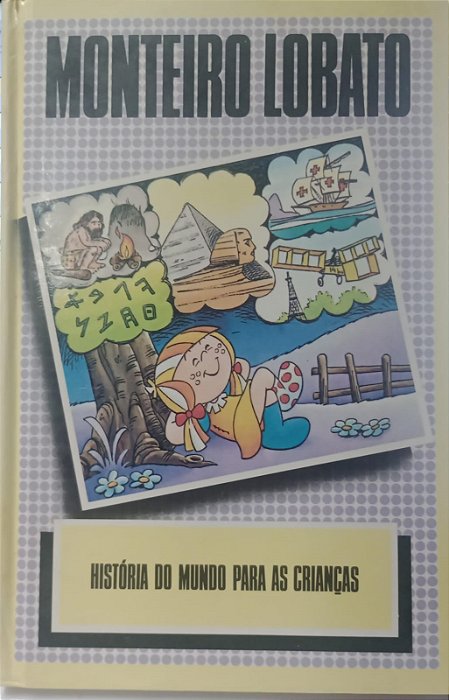 Livro História do Mundo para as Crianças Autor Lobato, Monteiro [usado]