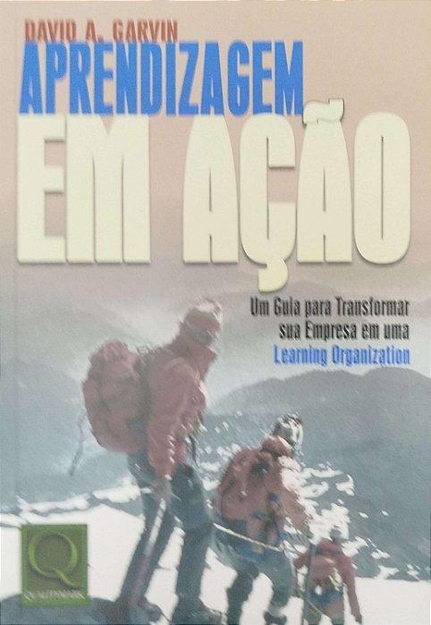 Livro Aprendizagem em Ação Autor Garvin, David A. (2003) [seminovo]