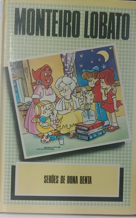 Livro Serões de Dona Benta Autor Lobato, Monteiro [usado]