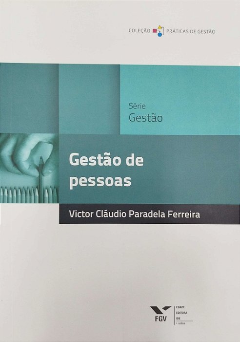 Livro Gestão de Pessoas Autor Ferreira, Victor Cláudio (2012) [seminovo]