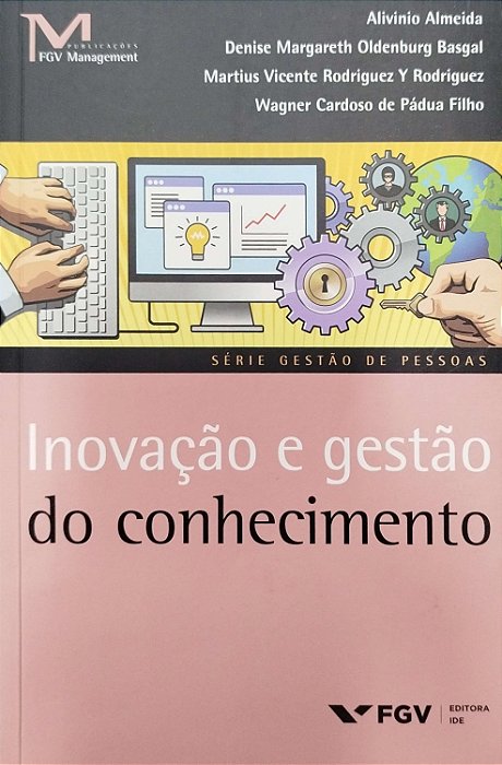 Livro Inovação e Gestão do Conhecimento Autor Almeida, Alivinio (2016) [seminovo]