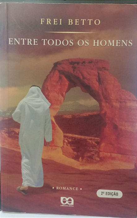Livro entre Todos os Homens Autor Betto, Frei (1997) [usado]