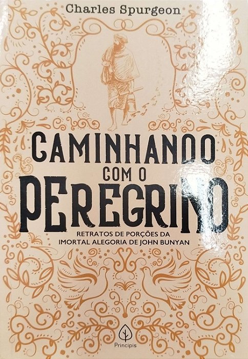 Livro Caminhando com o Peregrino Autor Spurgeon. Charles (2020) [seminovo]