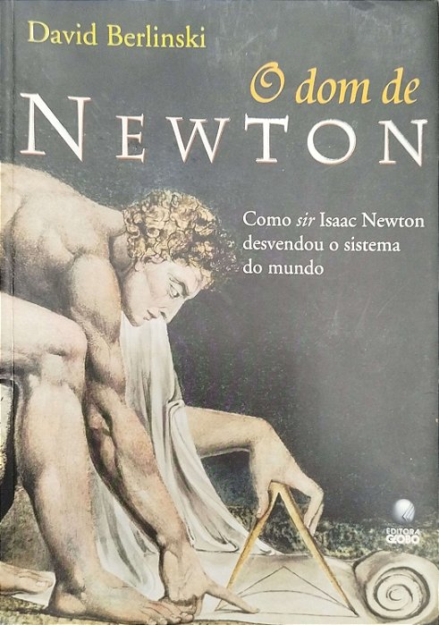 Livro o Dom de Newton Autor Berlinski, David (2002) [usado]