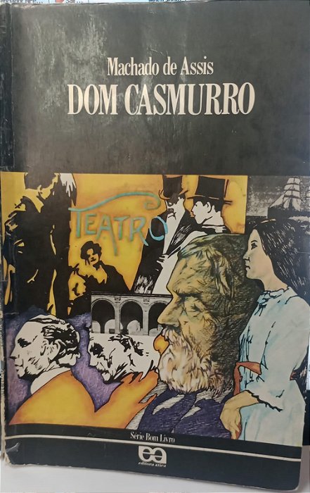 Livro Dom Casmurro Autor Assis, Machado de (1990) [usado]