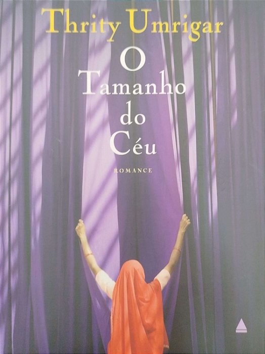 Livro o Tamanho do Céu Autor Umrigar, Thrity (2009) [seminovo]