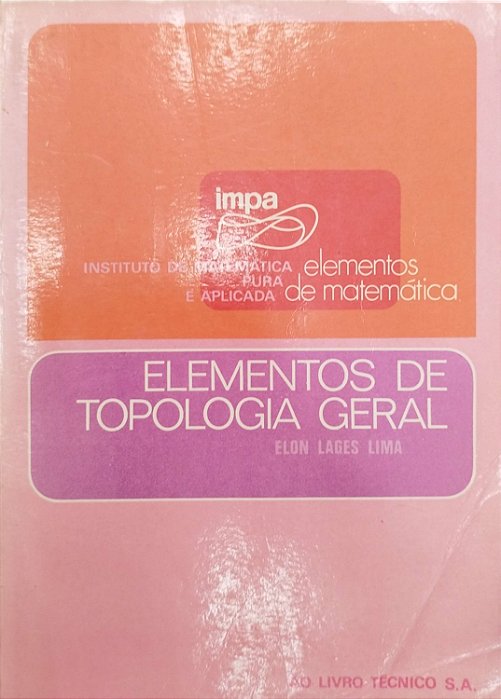 Livro Elementos de Topologia Geral Autor Lima, Elon Lages (1970) [usado]