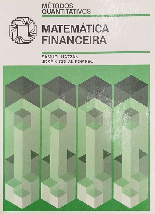 Livro Matemática Financeira Autor Hazzan, Samuel (1987) [usado]