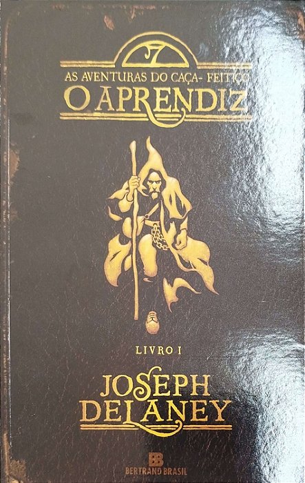Livro o Aprendiz - as Aventuras do Caça-feitiço Livro I Autor Delaney, Joseph (2014) [seminovo]