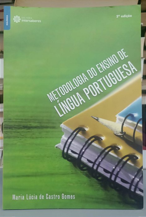 Livro Metodologia do Ensino de Língua Portuguesa Autor Gomes, Maria Lúcia de Castro (2017) [usado]