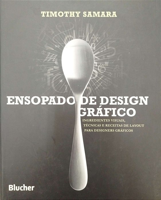 Livro Ensopado de Design Gráfico Autor Samara, Timothy (2010) [seminovo]