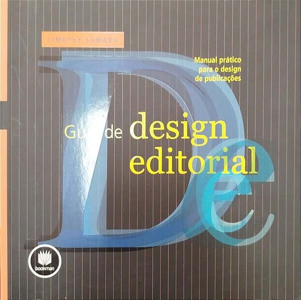 Livro Guia de Design Editorial Autor Samara, Timothy (2011) [seminovo]