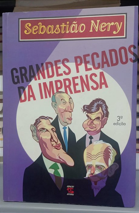 Livro Grandes Pecados da Imprensa Autor Nery, Sebastião (2000) [usado]
