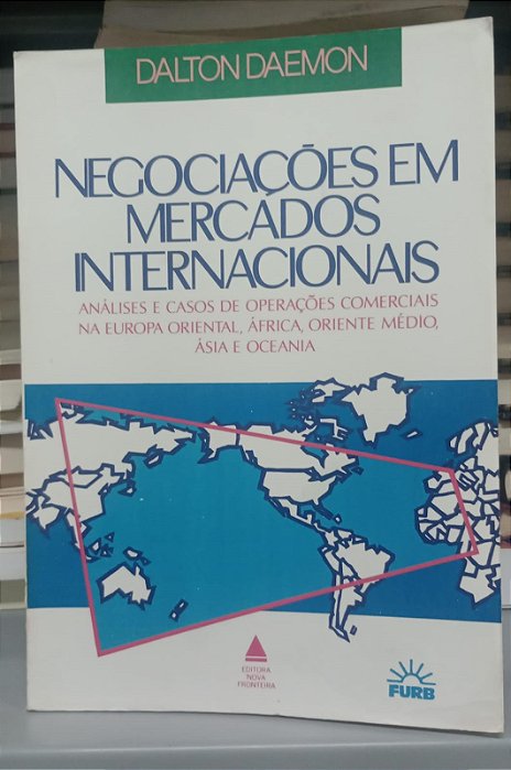 Livro Negociações em Mercados Internacionais Autor Daemon, Dalton (1989) [usado]
