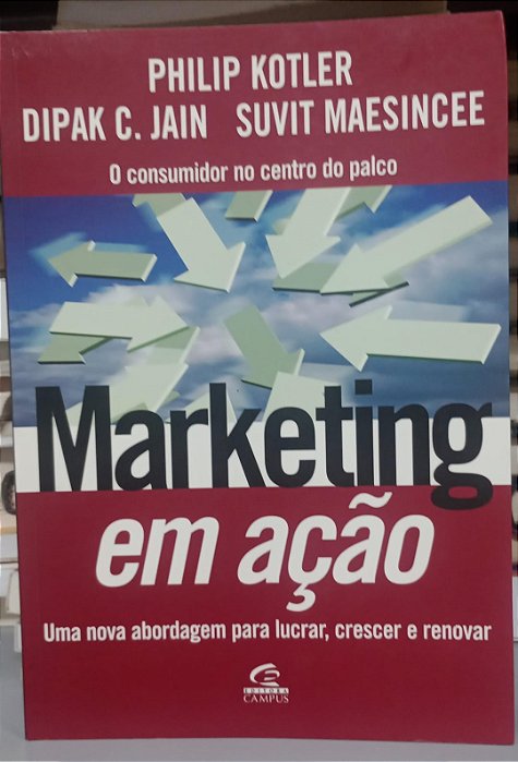 Livro Marketing em Ação Autor Kotler, Philip (2002) [usado]